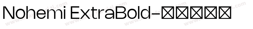 Nohemi ExtraBold字体转换